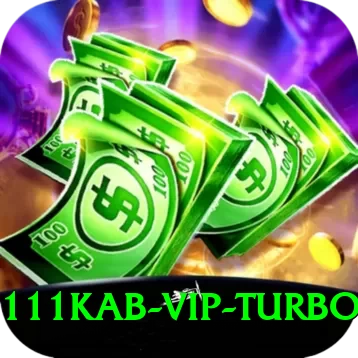 111kab - VIP Turbo - 2
