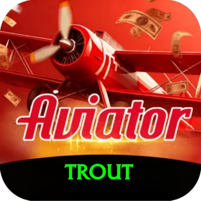 trout APK Deluxe v5.5.6 - 2
